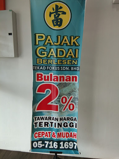 Pajak Gadai Tekad Fokus Sdn.Bhd Pajak Gadai Tekad Fokus Sdn.Bhd